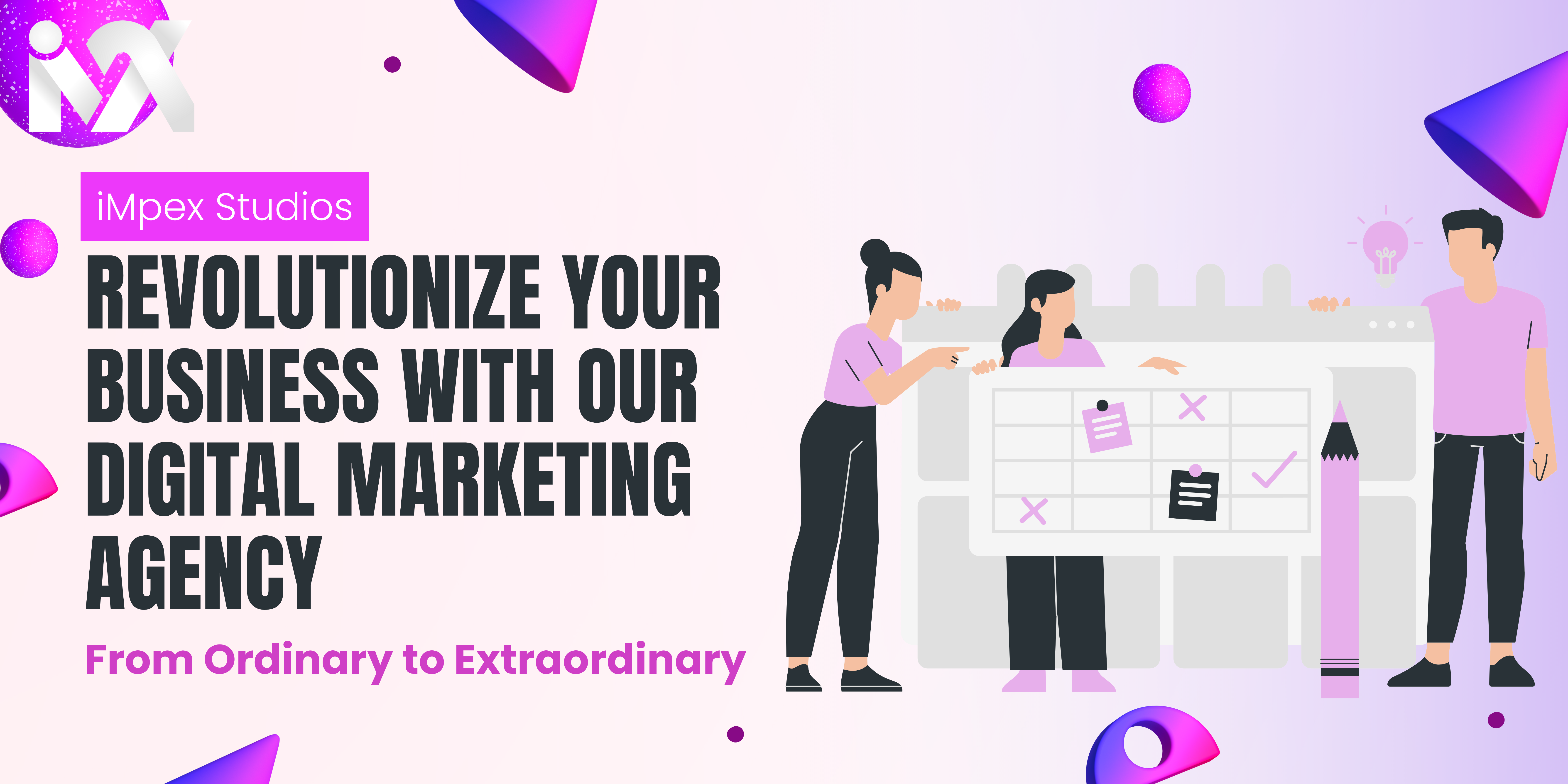 Revolutionize Your Business with Our Digital Marketing Agency From Ordinary to Extraordinary (1)